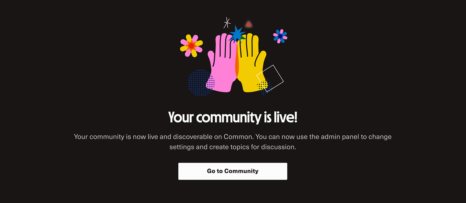 Community creation success state